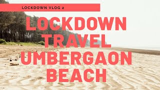 Umbergaon Beach  Cleanest beach  Lockdown Travel  Gujarat [upl. by Siroved]