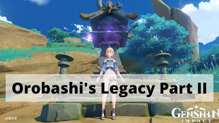 GENSHIN IMPACT 20 INAZUMA NEW 4 STAR POLEARM OROBASHIS LEGACY GAMEPLAY PART II [upl. by Merilyn]