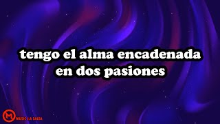 Atrapado en Dos Amores  Letra Salsa [upl. by Oza48]