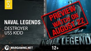 Naval Legends – USS Kidd Teaser EU [upl. by Nate]