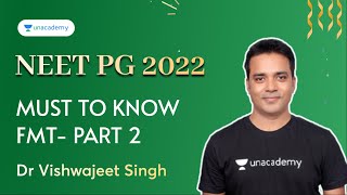 Must to Know FMT NEET PG 22  Part 2  Forensic Medicine  NEET PG 2022  Dr Vishwajeet Singh [upl. by Yelrah]