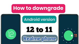 How to downgrade android version 12 to 11 Realme [upl. by Ardnael]