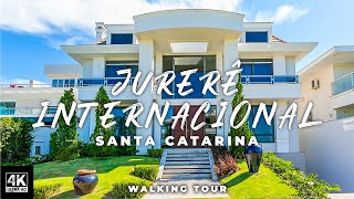 Jurerê Internacional  Santa Catarina 4K  Walking Tour [upl. by Gaven]