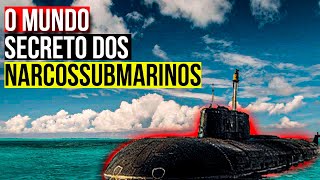 🤬 Conheça o SubMundo e a Incrível Evolução Dos NARCOSSUBMARINOS  Mini Documentário [upl. by Shear]