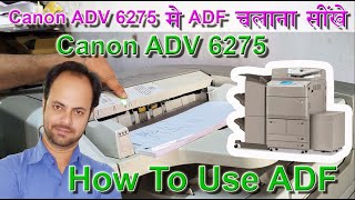 How to Use ADF in Canon ADV 6275 HindiUrdu and English Subtitle [upl. by Nosredna]