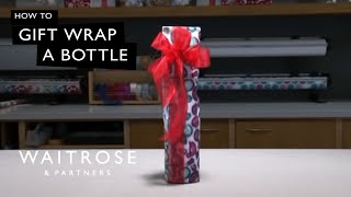 How To Gift Wrap A Bottle  Waitrose [upl. by Anirdnaxela]