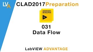 LabVIEW CLAD 031 Data Flow [upl. by Atteuqihc608]