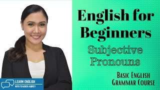 SUBJECTIVE PRONOUNS ‖ English for Beginners Basic Grammar Course ‖ Teacher Aubrey Bermudez [upl. by Squire]