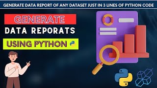 Generate Data Report of any Dataset just in 3 lines of Python code [upl. by Gorga]