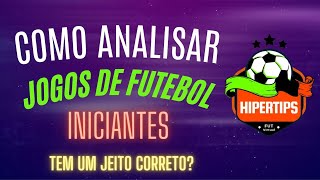 Como analisar jogos para apostas no futebol  Iniciante [upl. by Chrisse]