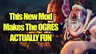 This NEW Mod Actually Makes The OGRES Fun To Play  Total War Warhammer 3  Mod Review [upl. by Lertsek923]