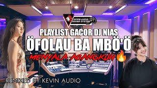 YANG LAGI VIRAL  DJ Ö FOLAU BA MBÖÖ  VOC VIAN WARUWU  REMIXED BY KEVIN AUDIO [upl. by Copp]