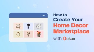 Create a Successful Home Decor Marketplace A Beginners Guide [upl. by Youlton]