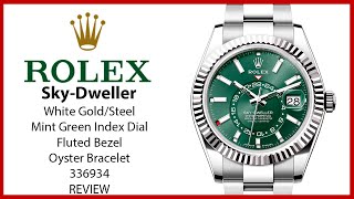 ▶ Rolex SkyDweller 336934 White GoldSteel Mint Green Dial Oyster  REVIEW [upl. by Adila]