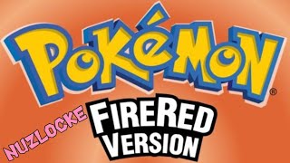 CAN WE GET OUR LAST BADGE Full Series Nuzlocke Pokemon Fire Red [upl. by Mehalek]