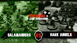 Dark Angels Vs Salamanders  Warhammer Horus Heresy Battle Report [upl. by Fritz43]