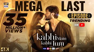 Kabhi Main Kabhi Tum Mega Last Episode  Fahad Mustafa  Hania Aamir  5 Nov 2024 Eng Sub [upl. by Redlac]