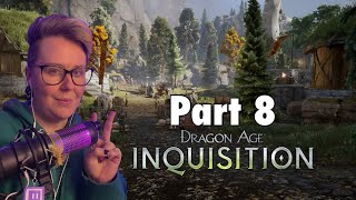 A Casual Day in the Hinterlands  DRAGON AGE INQUISITION FULL GAME AND QUESTS part 8 [upl. by Bred]