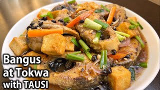 Paano magluto ng BANGUS AT TOKWA na may TAUSI  Milkfish amp Tofu with Fermented Black Beans [upl. by Ylrad]