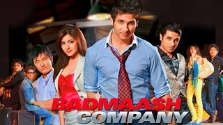 Badmaash Company Full Movie  Shahid Kapoor  Anushka Sharma  Meiyang Chang  Review and Facts [upl. by Samtsirhc]