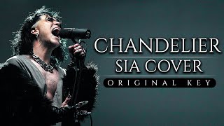 Sia  CHANDELIER Cover Male Version ORIGINAL KEY  Cover by Corvyx [upl. by Gabrielson]