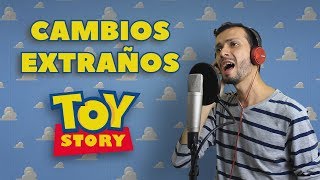 Cambios extraños  Toy Story CoverFandub  Carlos García [upl. by Lalaj]