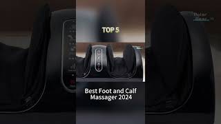 TOP 5 Best Foot and Calf Massager 2024 [upl. by Iveksarap235]