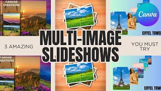 3 Amazing MultiImage Slideshows You Must Try  Canva Tutorials [upl. by Shinberg]