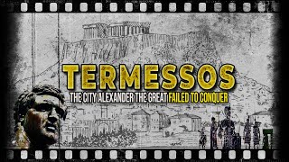 The Incredible Story of Termessos the City Alexander The Great Failed To Conquer [upl. by Neeruam]