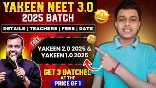 YAKEEN 3O 2025  Full Details  Yakeen 3O Teachers  How to Follow Yakeen Batch yakeen neet2025 [upl. by Halbert]