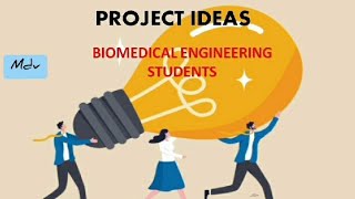 Project idea for Biomedical engineering students  Interesting project ideas 2023 [upl. by Yanetruoc457]