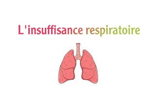 Linsuffisance respiratoire aiguë  cour de physiopathologie du 3 ème année med Oran [upl. by Hadihsar94]