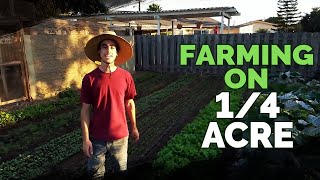 Quitting Your Job To Farm on a Quarter Acre In Your Backyard [upl. by Adriane]