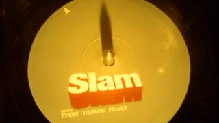 Slam feat Tyrone  Visionnary  Palmer  Lifetimes [upl. by Tnattirb860]