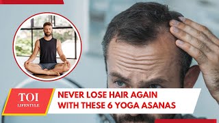 Thicker Healthier Hair 6 Yoga Asanas to Boost Hair Growth amp Prevent Hairfall [upl. by Noryd137]