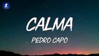 Calma  Pedro Capó Farruko LetraLyrics [upl. by Buchheim]