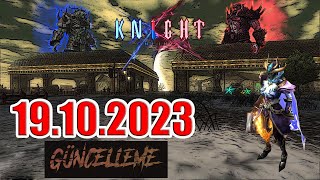 Knight Online 19102023 Güncelleme Notları [upl. by Annawek680]