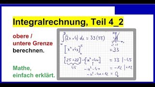 Integral obere  untere Grenze berechnen Integralrechnung Teil 42 [upl. by Hubble]