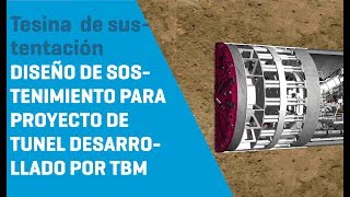 Diseño de sostenimiento para proyecto de túnel desarrollado por TBM geomecánica y geotécnia [upl. by Grondin]