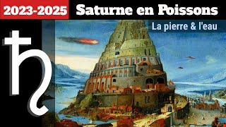 Saturne dans le Signe Astrologique des Poissons  Perspectives pour 20232025 [upl. by Kerianne551]