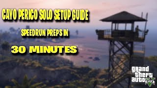 FASTEST WAY TO DO CAYO PERICO SETUPS EASY SETUP GUIDE [upl. by Oranneg]