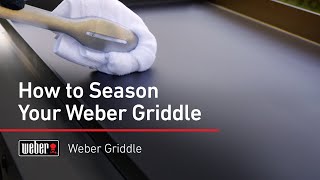 How to Season Your Weber Griddle [upl. by Iolande]