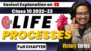 Life Processes Class 10 202223 ONE SHOT  Full CHAPTER  1 Video  NCERT Covered [upl. by Imhskal]