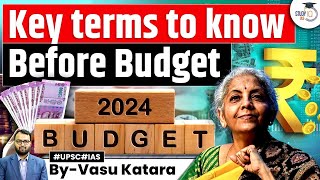 Union Budget 2024 Key Terms to know Before Budget Session  Interim Budget 2024  UPSC GS3 [upl. by Zinah]