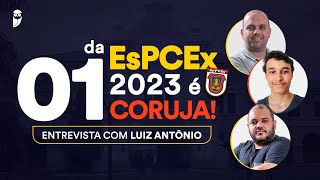 1º Colocado do Concurso da EsPCEx 2023  BatePapo com o Coruja Luiz Antônio [upl. by Elletnwahs904]