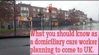 What you should know as a domiciliary care worker planning to come to UK 🇬🇧 [upl. by Eenahpets]