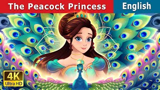 The Peacock Princess  Stories for Teenagers  EnglishFairyTales [upl. by Sorci555]