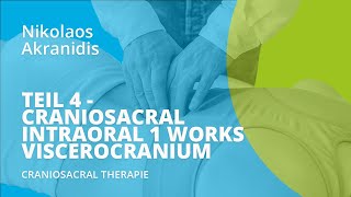 Teil 4 Craniosacral intraoral 1 works viscerocranium [upl. by Elga]