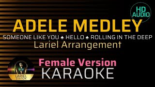 ADELE MEDLEY  KARAOKE  Female Key [upl. by Eliott]