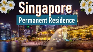 Singapore Permanent Residence process types amp benefits  How to get PR in Singapore [upl. by Noj870]